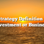 Exit Strategy Definition for an Investment or Business