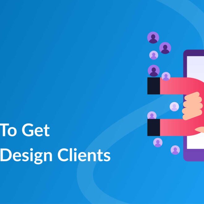 How To Get Web Design Clients (10 Ways)